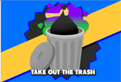 Take Out The Trash
